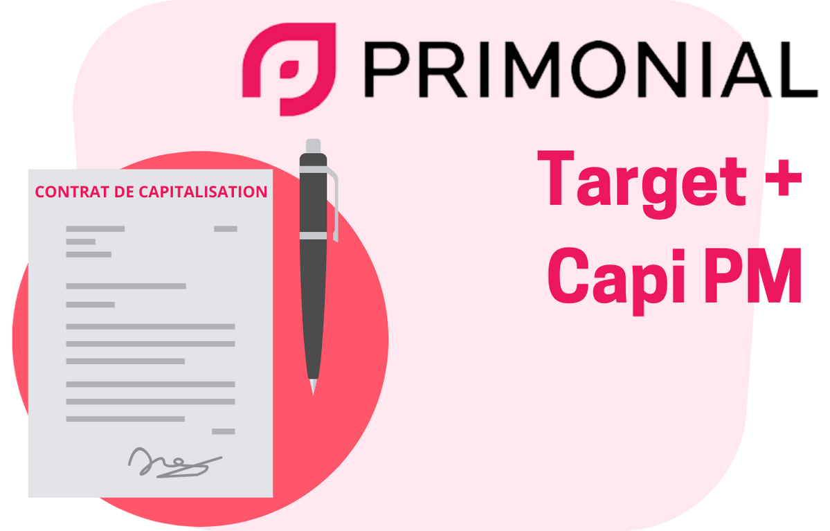 Contrat de capitalisation Primatial Target +